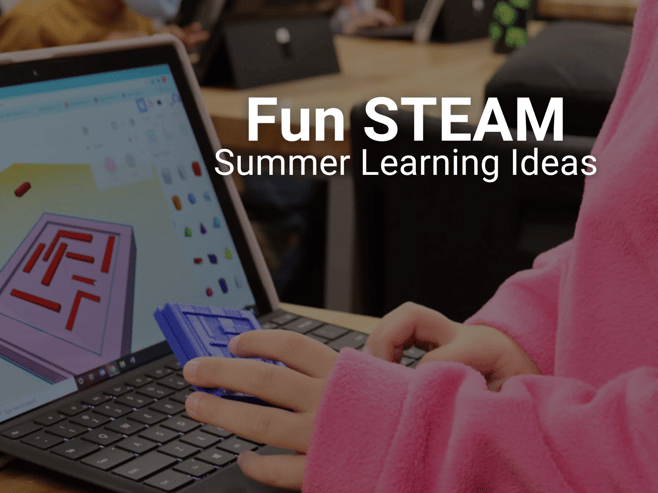 TinkRworks_Blog_STEAM_Summer_Learning