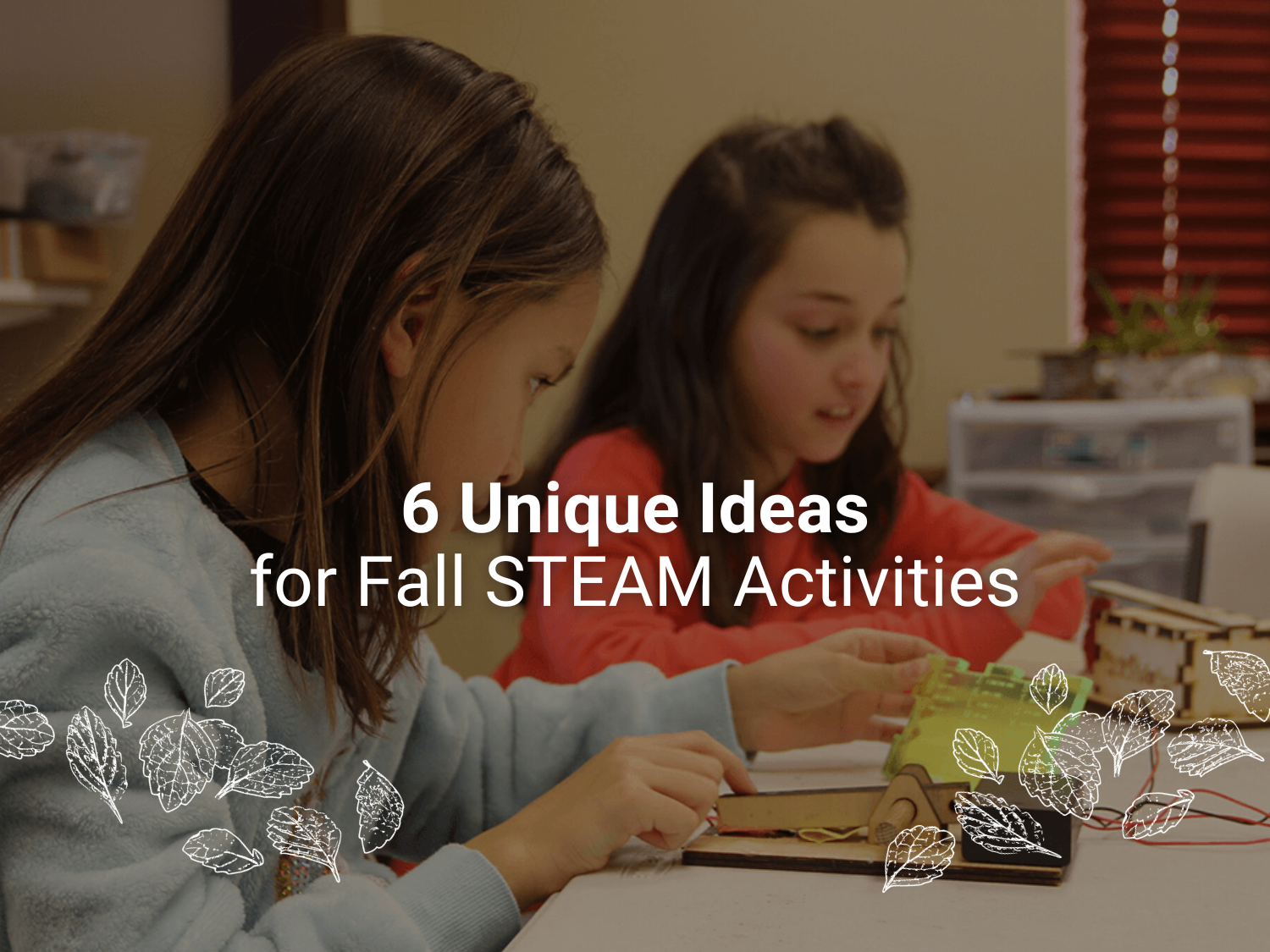 6 Unique Ideas for Fall STEAM Activities