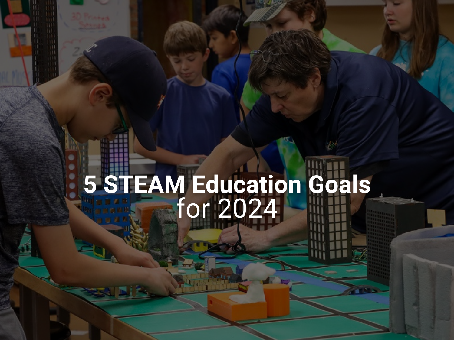 5 STEAM Education Goals for 2024