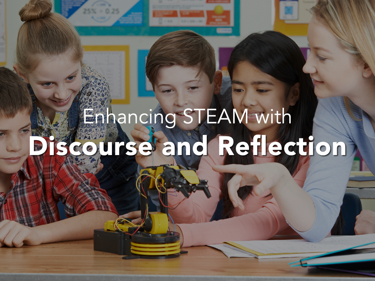 Enhancing STEAM with Discourse and Reflection